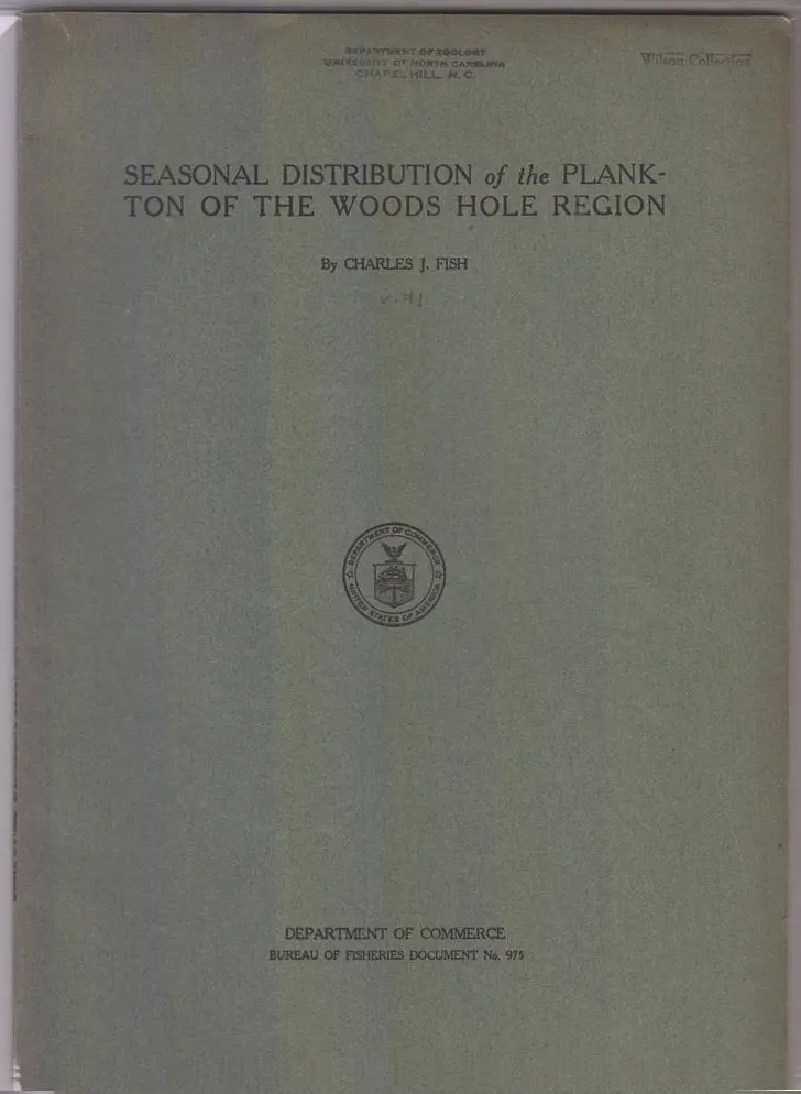 Seasonal Distribution Of The Plankton Of The Woods Hole Region  By Fish, Charles J. 1