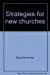 Strategies For New Churches 1