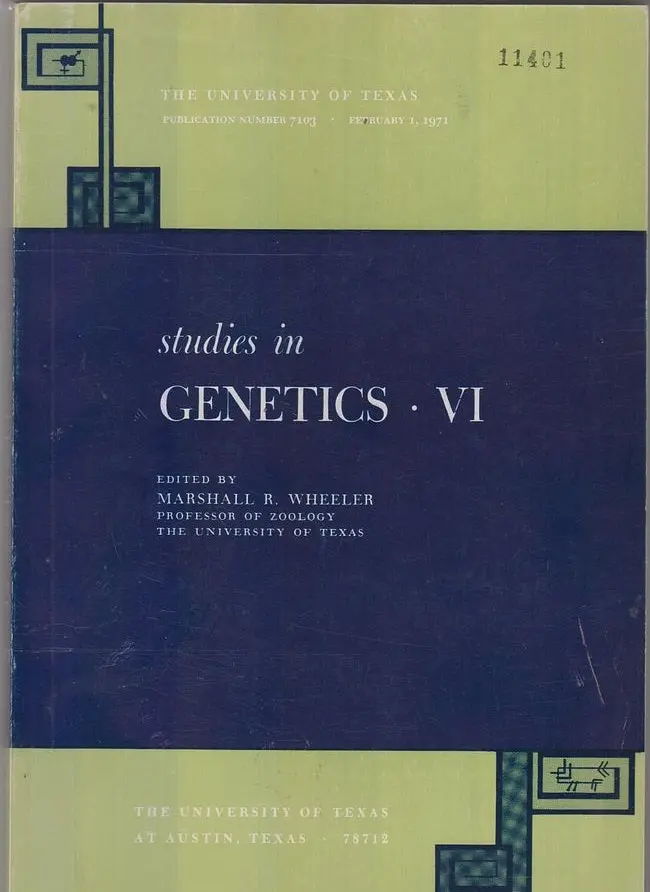 Studies In Genetics Vi By Wheeler, Marshall R. 1