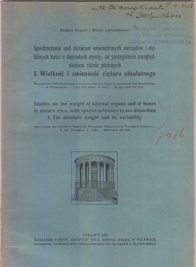 Studies On The Weight Of Internal Organs And Of Bones In Mature Mice, With Special Reference To Sex Dimorfism, I. The Absolute Weight And Its Variability  By Kopec, Stefan And Miron Latyszewski. 1