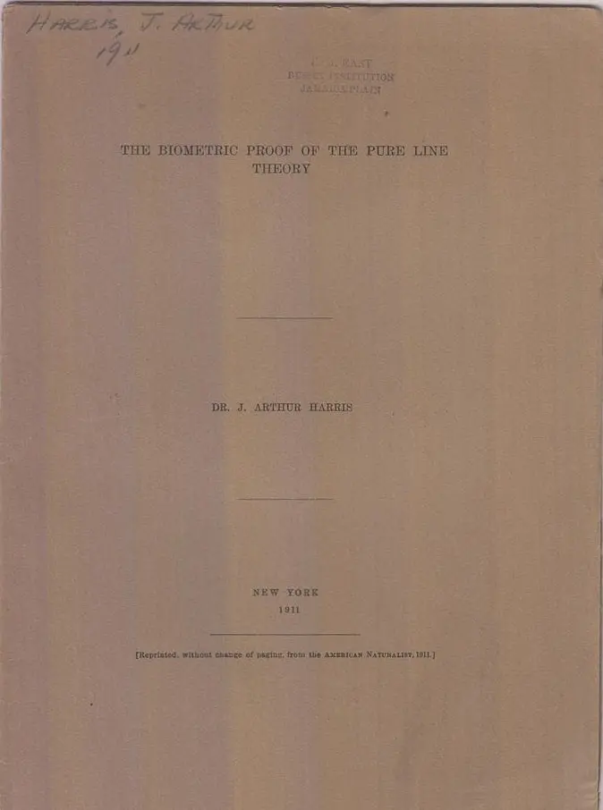 The Biometric Proof Of The Pure Line Theory  By Harris, J. Arthur 1
