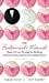 The Bridesmaid's Manual: Make It To And Through The Wedding With Your Sanity (And Your Friendship) Intact 1