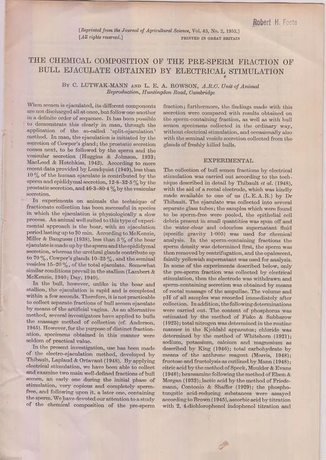 The Chemical Composition Of The Pre-Sperm Fraction Of Bull Ejaculate Obtained By Electrical Stimulation  By Lutwak-Mann, C., L.E.A. Rowson 1