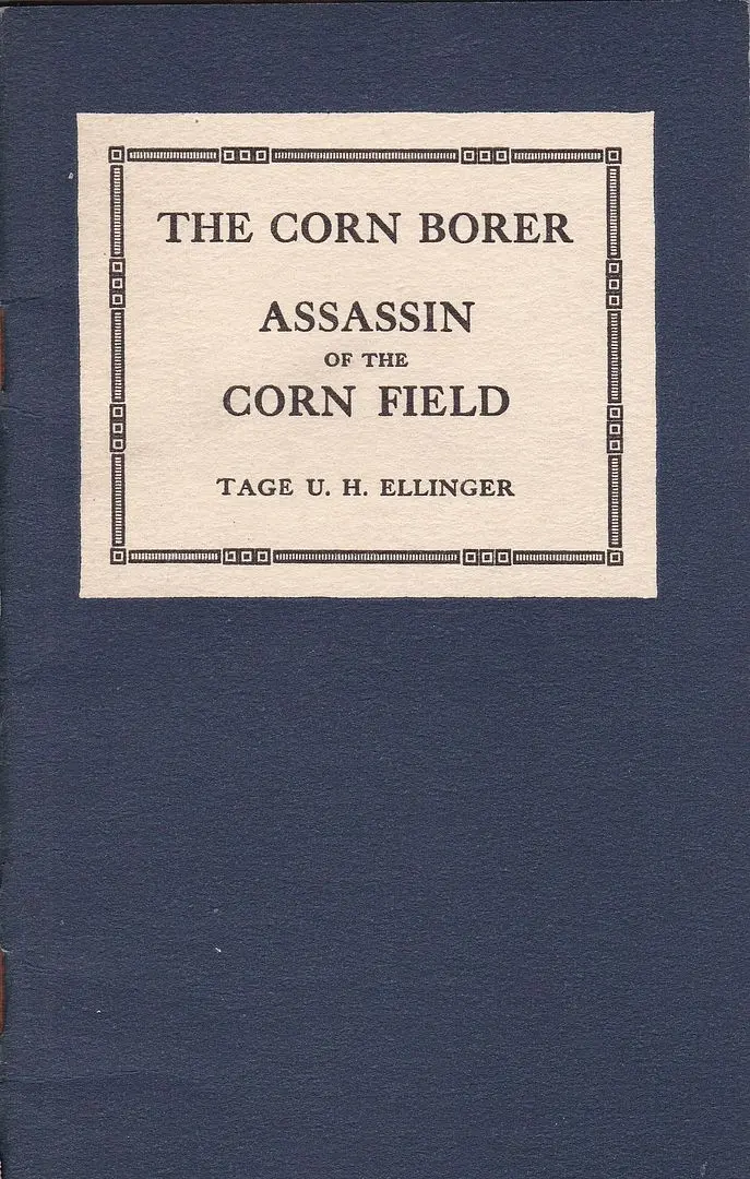 The Corn Borer Assassin Of The Corn Field 1