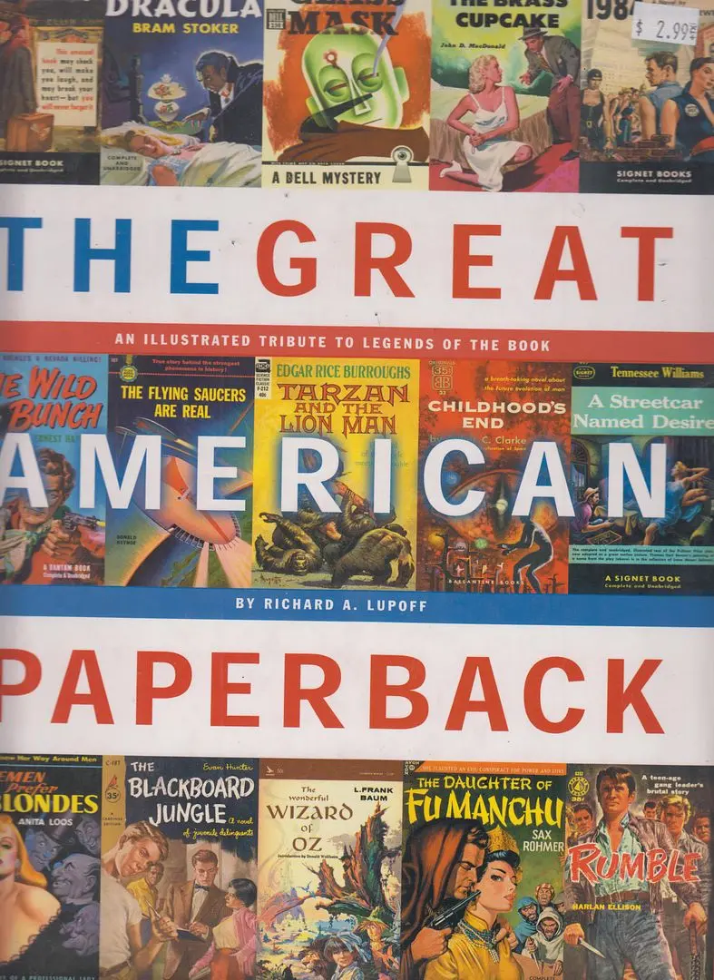 The Great American Paperback: An Illustrated Tribute To Legends Of The Book 1