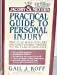 The Jacoby & Meyers Practical Guide To Personal Injury 1