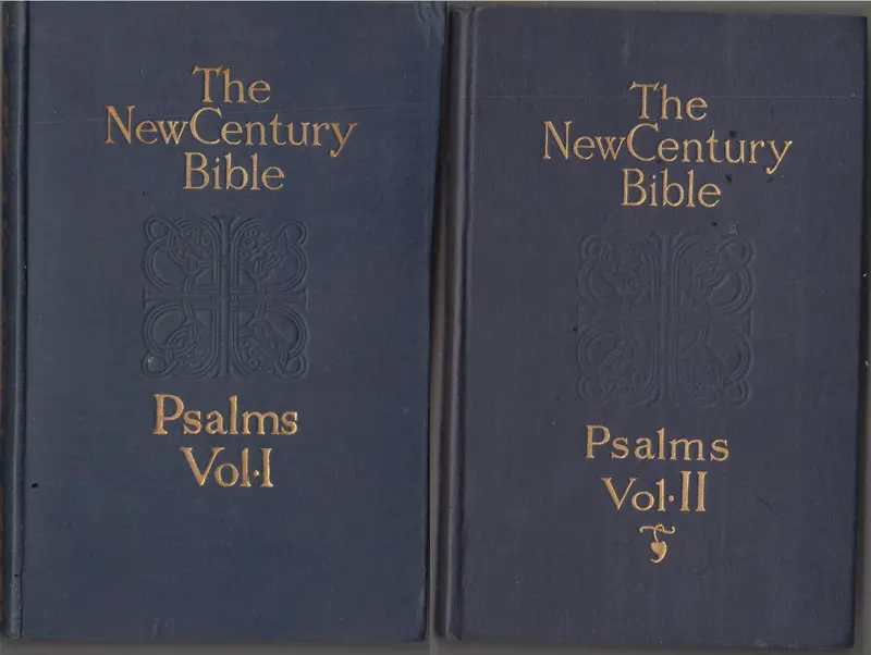 The New Century Bible: Pslams I And Ii Revised Versions With Notes And Index 1