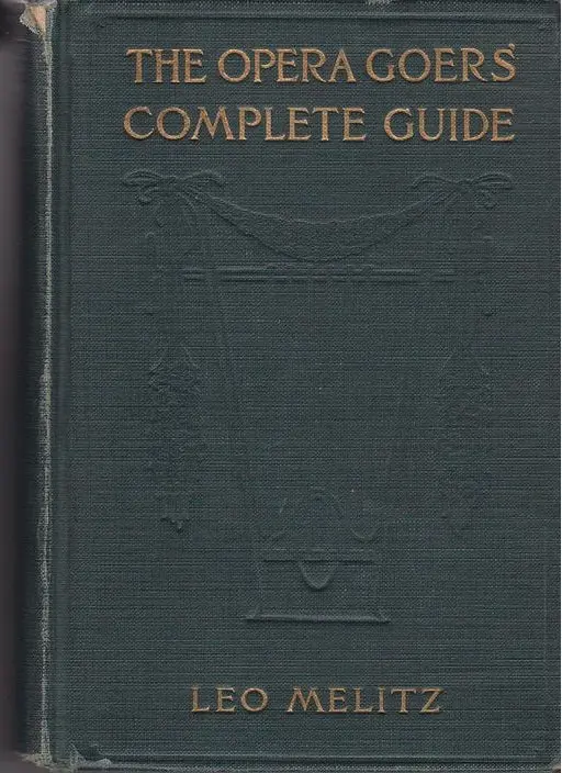 The Opera Goers' Complete Guide 1