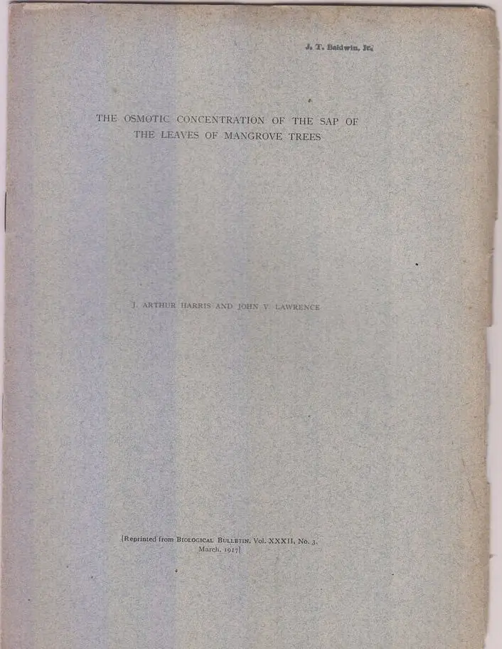 The Osmotic Concentration Of The Sap Of The Leaves Of Mangrove Trees  By Harris, J. Arthur, John V. Lawrence 1