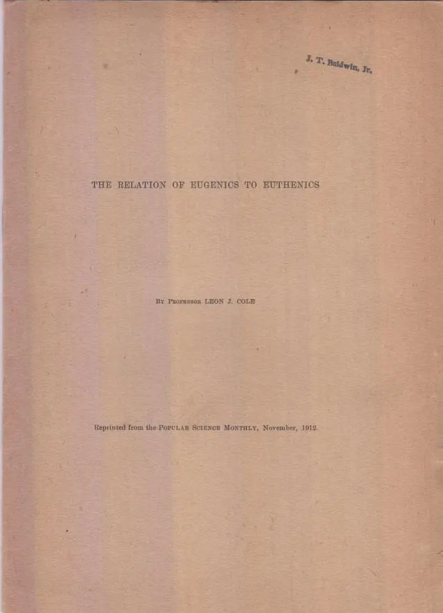 The Relation Of Eugenics To Euthenics  By Cole, Leon J. 1