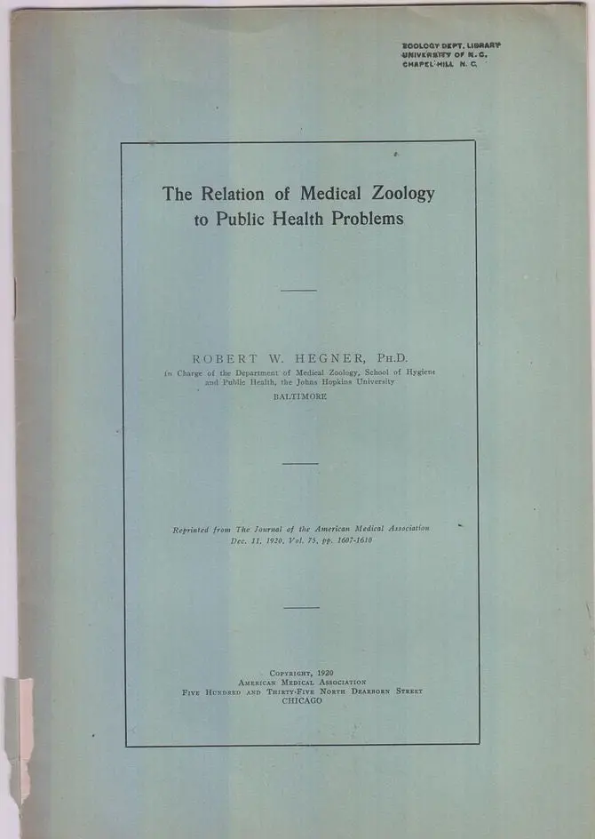 The Relation Of Medical Zoology To Public Health Problems By Hegner, Robert W. 1