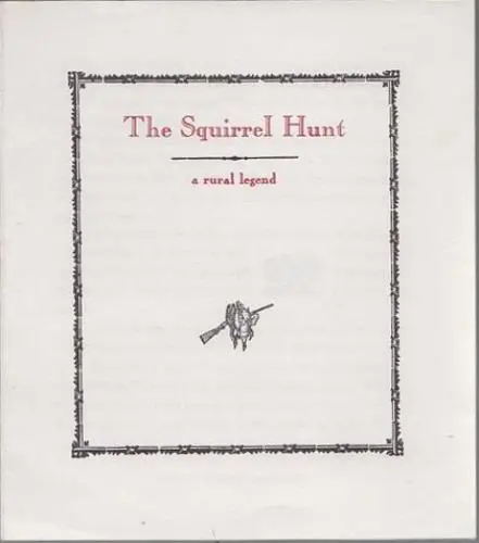 The Squirrel Hunt. A Rural Legend 1