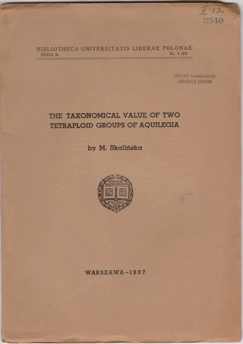 The Taxonomical Value Of Two Tetraploid Groups Of Aquilegia 1