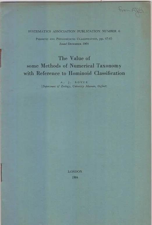 The Value Of Some Methods Of Numerical Taxonomy With Reference To Hominoid Classification  By Boyce, A.J. 1