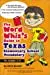 The Word Whiz's Guide To Texas Elementary School Vocabulary: Learning Activities For Parents And Children Featuring 400 Must-Know Words For The Taas And The Texas Essential Knowledge And Skills 1