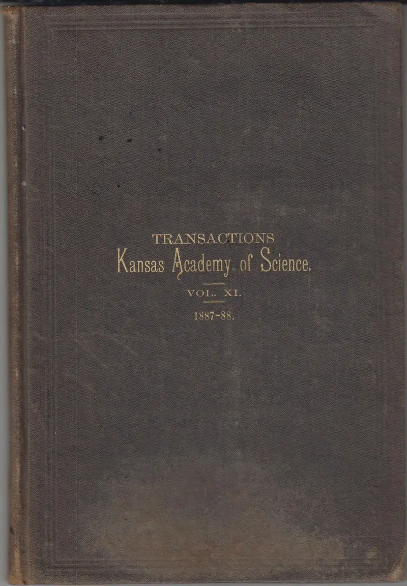 Transactions Of The Twentieth And Twenty-First Annual Meetings Of The Kansas Academy Of Science (1887-88), Vol. Xi 1