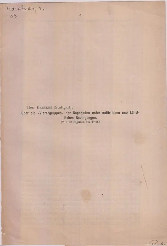 Uber Die Vierergruppen Der Copepoden Unter Naturlichen Und Kunst-Lichen Bedingungen  By Haecker, V. 1