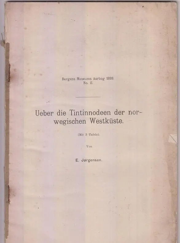 Ueber Die Tintinnodeen Der Norwegischen Westkuste By Jorgensen, E. 1