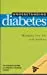 Understanding Diabetes: Managing Your Life With Diabetes 1