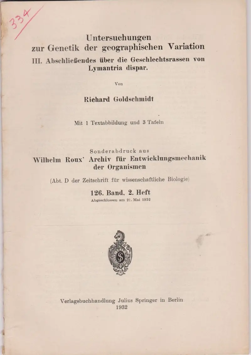 Untersuchungen Zur Genetik Der Geographischen Variation. Iii. Abschliebendes Uber Die Geschlechtsrassen Von Lymantria Dispar 1