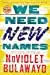 We Need New Names: A Novel 1