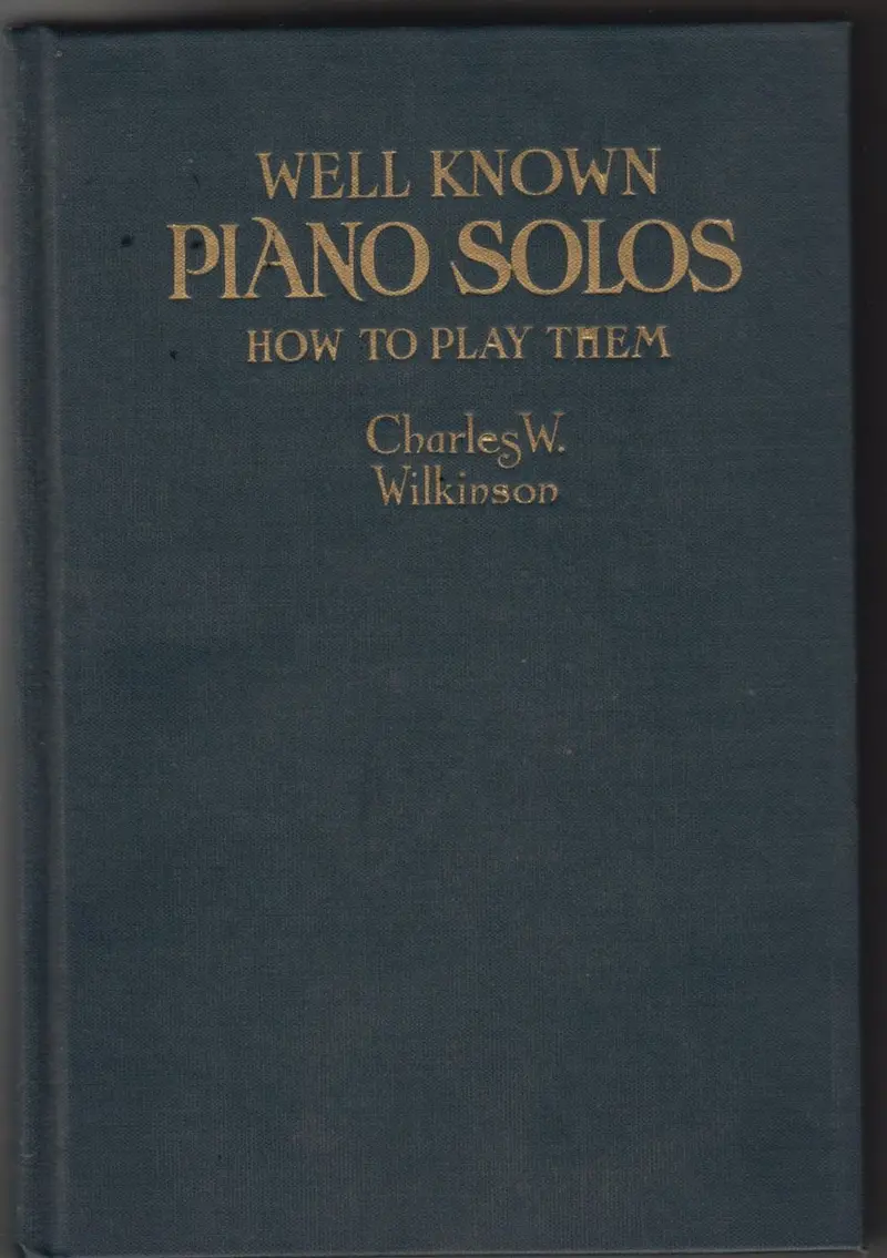Well Known Piano Solos: How To Play Them 1