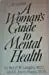 Woman's Guide To Mental Health 1